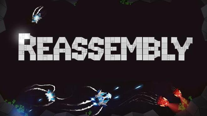 Reassembly Free Download