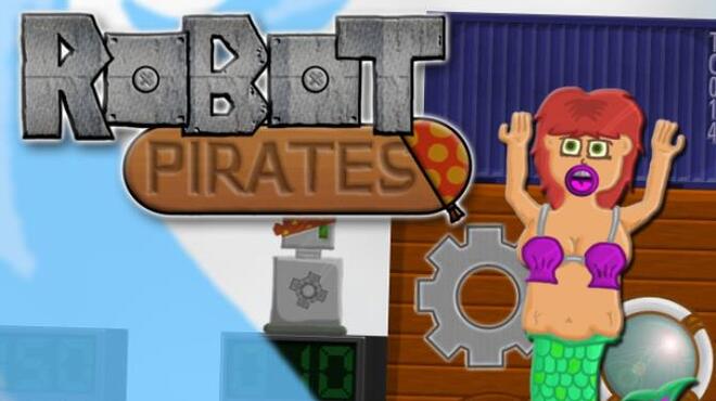 Robot Pirates Free Download