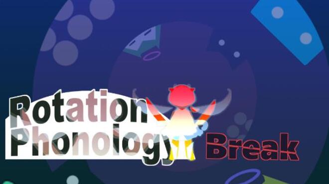 Rotation Phonology: Break Free Download