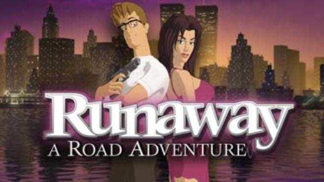 Runaway, A Road Adventure Free Download