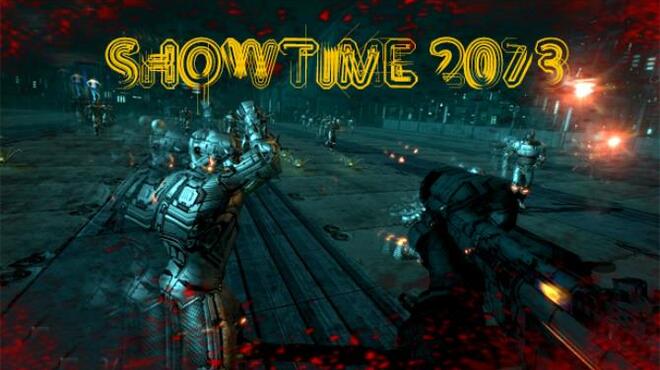 SHOWTIME 2073 Free Download