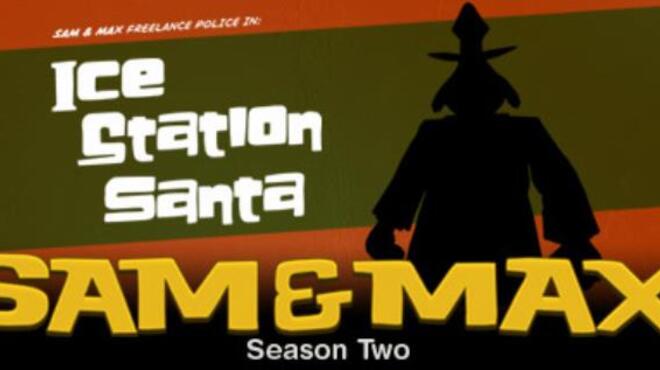 Sam & Max 201: Ice Station Santa Free Download