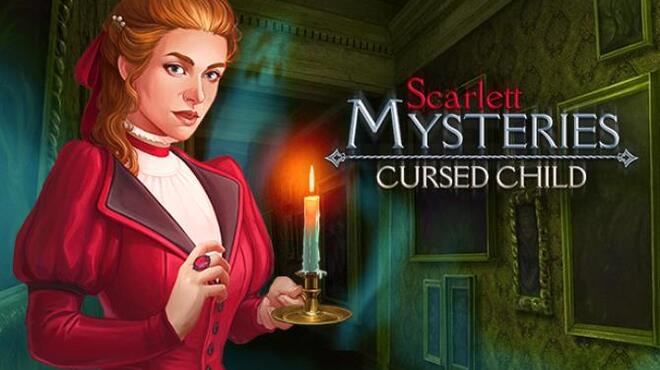 Scarlett Mysteries: Cursed Child Free Download