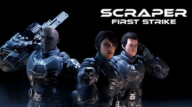 Scraper: First Strike Free Download