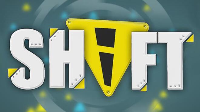 Shift Free Download
