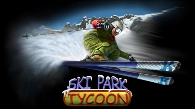 Ski Park Tycoon Free Download