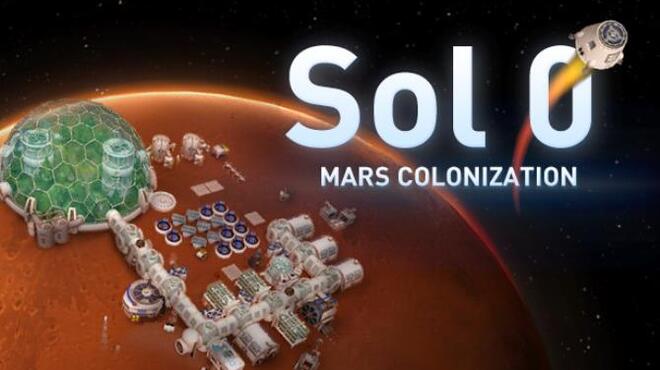 Sol 0: Mars Colonization Free Download