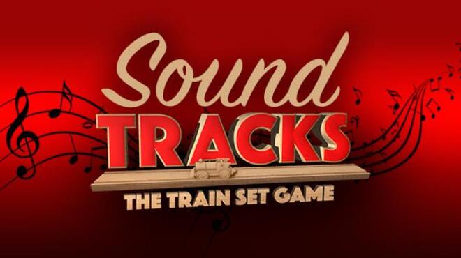 SoundTracks: The Train Set Game Free Download