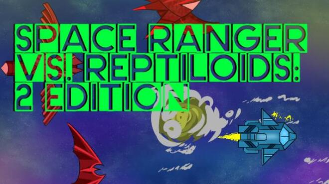 Space Ranger vs. Reptiloids: 2 Edition Free Download