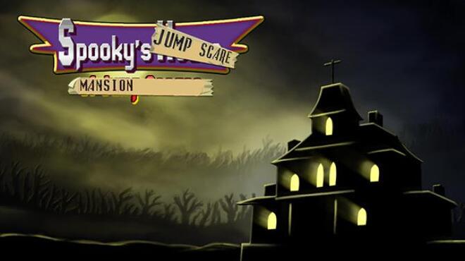 Spooky's Jump Scare Mansion Free Download