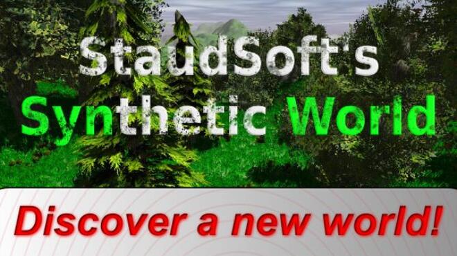 StaudSoft's Synthetic World Beta Free Download