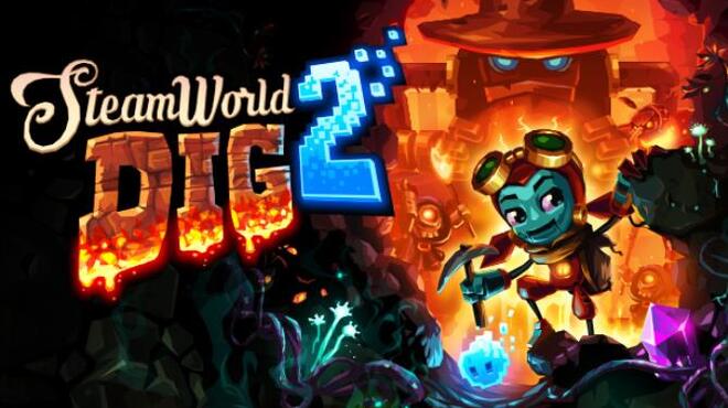 SteamWorld Dig 2 Free Download