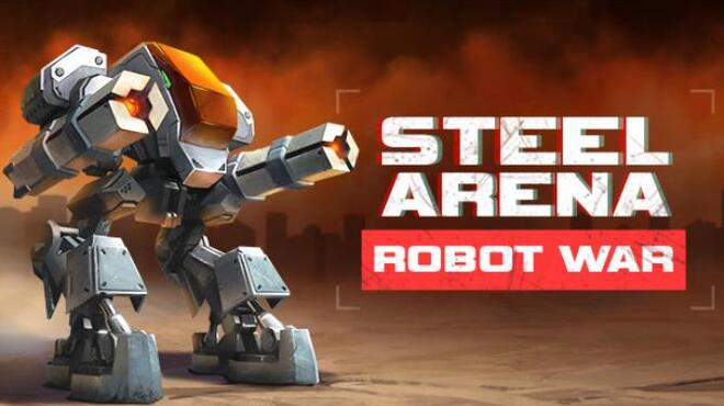Steel Arena: Robot War Free Download