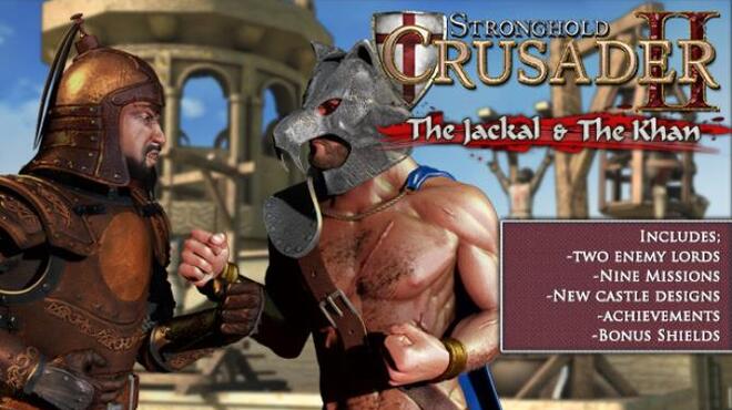 Stronghold Crusader 2: The Jackal and The Khan Free Download