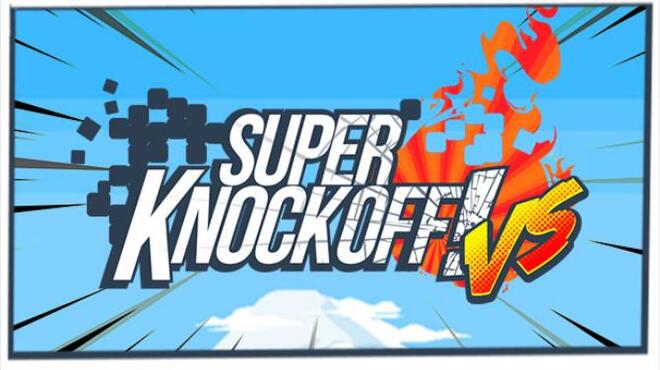 Super Knockoff! VS Free Download