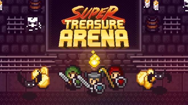 Super Treasure Arena Free Download