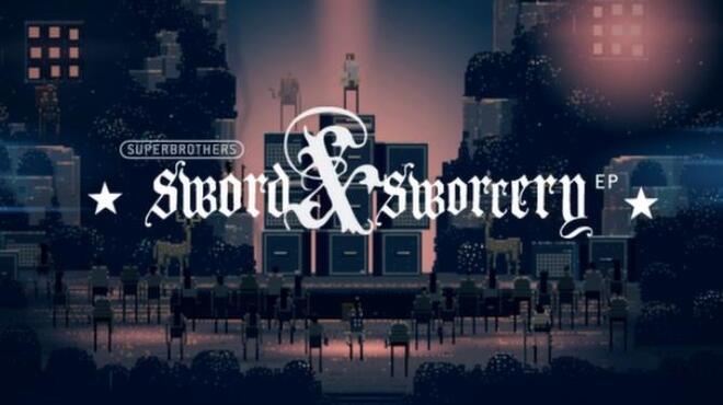 Superbrothers: Sword & Sworcery EP Free Download