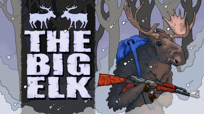 The Big Elk Free Download