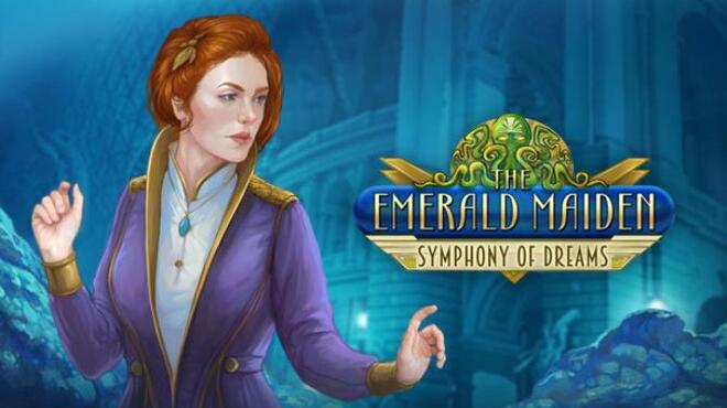 The Emerald Maiden: Symphony of Dreams Free Download