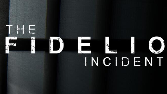 The Fidelio Incident Free Download