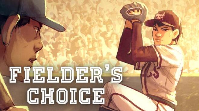 The Fielder's Choice Free Download