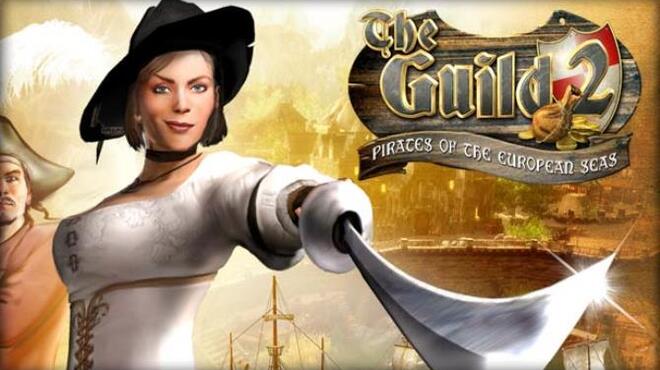 The Guild II - Pirates of the European Seas Free Download