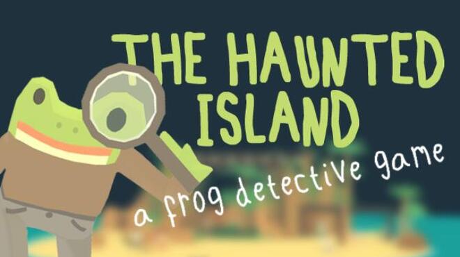 The Haunted Island, a Frog Detective Game Free Download