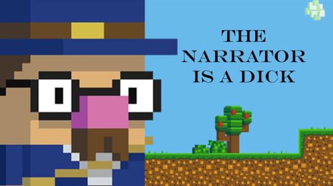 The Narrator Is a DICK Free Download