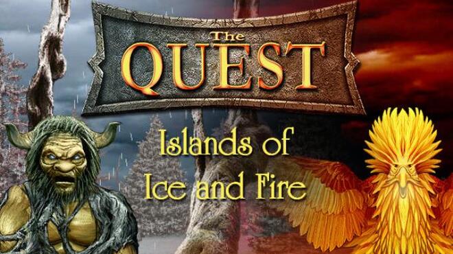 the quest islands of ice and fire