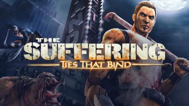 The Suffering: Ties That Bind Free Download