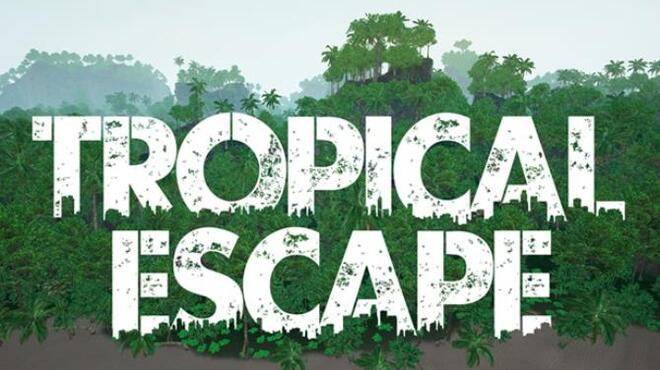 Tropical Escape Free Download