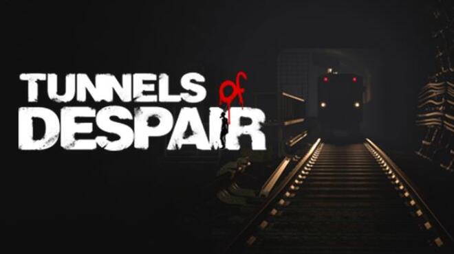 Tunnels of Despair Free Download