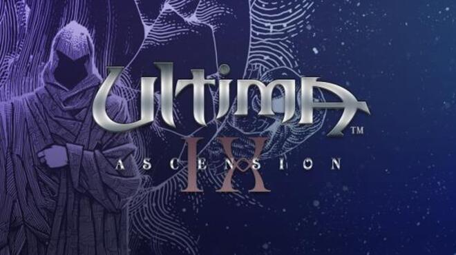 Ultima™ 9: Ascension Free Download