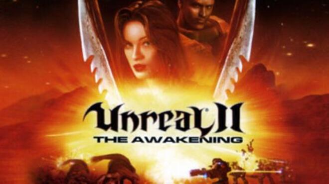 Unreal 2: The Awakening Free Download