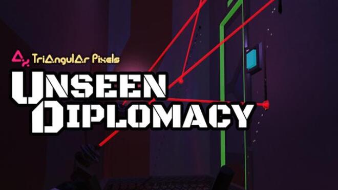 Unseen Diplomacy Free Download