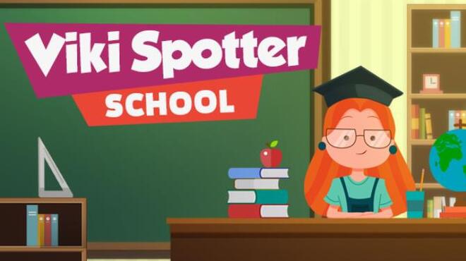 Viki Spotter: School Free Download