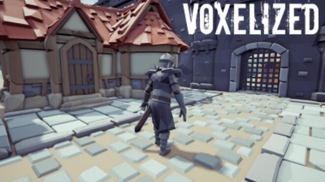 Voxelized Free Download