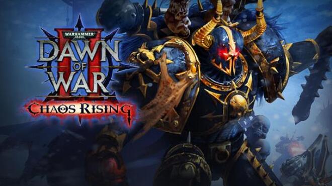 Warhammer® 40,000: Dawn of War® II Chaos Rising Free Download