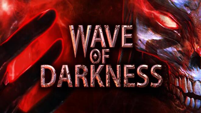 Wave of Darkness Free Download