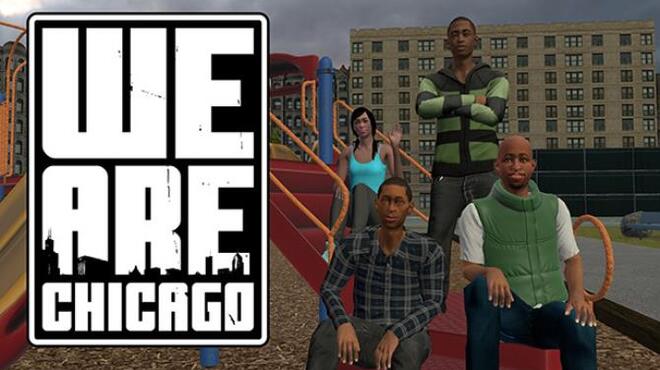 We Are Chicago Free Download