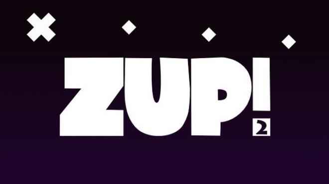 Zup! 2 Free Download