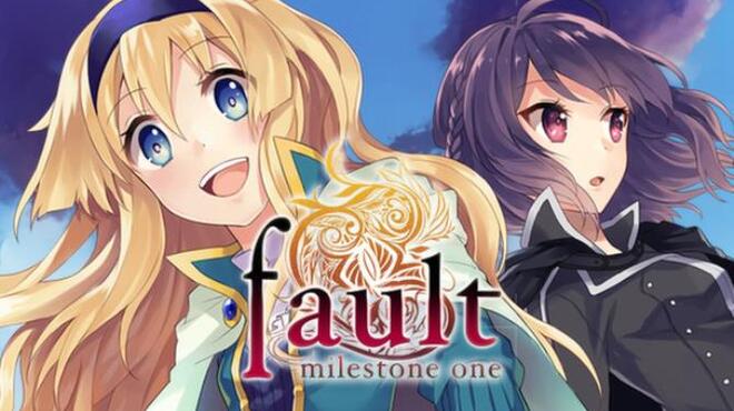 fault - milestone one Free Download