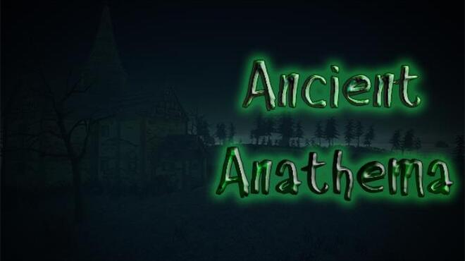 Ancient Anathema (Update Mar 03, 2019) free download