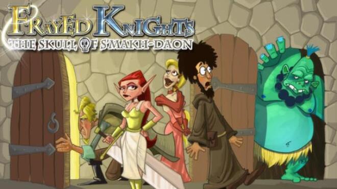 Frayed Knights: The Skull of S'makh-Daon Free Download