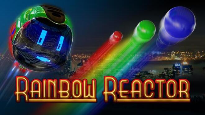 Rainbow Reactor Free Download