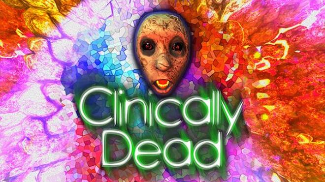 Clinically Dead Free Download