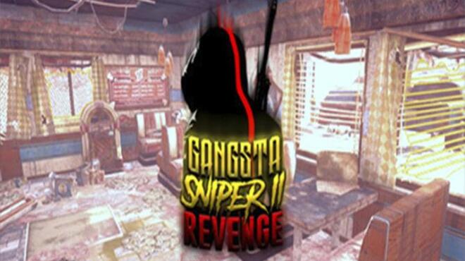 Gangsta Sniper 2: Revenge Free Download