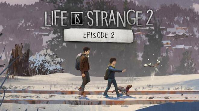 Life is Strange 2 - Episode 2 Free Download