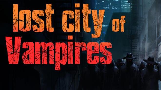 Lost City of Vampires Free Download