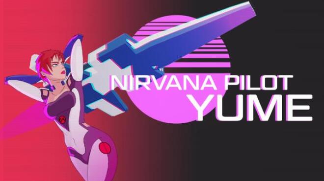 Nirvana Pilot Yume Free Download